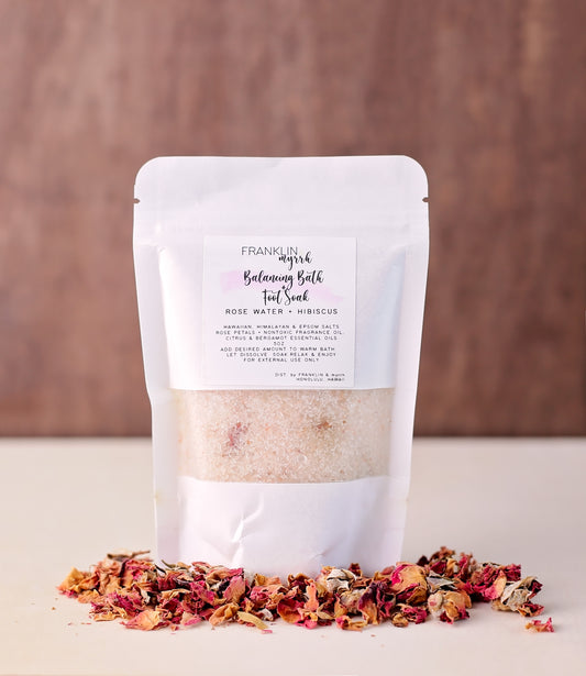 BALANCING Bath + Foot Soak, Rose Water + Hibiscus
